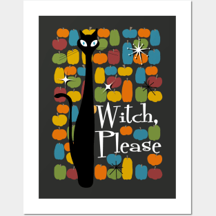 Witch, Please Posters and Art